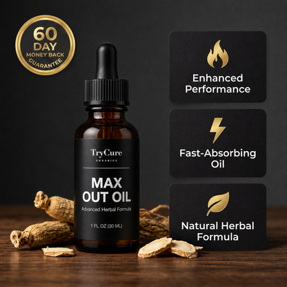 TryCure™ MAX OUT OIL