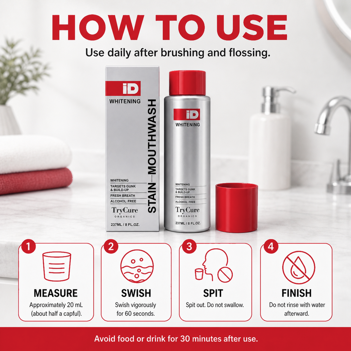 TryCure Hydrogen Peroxide Whitening Mouthwash — 04 of 07 — how to use